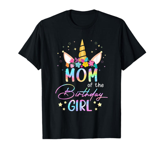 Unicorn Mom Of The Birthday Girl Unicorn Flower Birthday T-Shirt