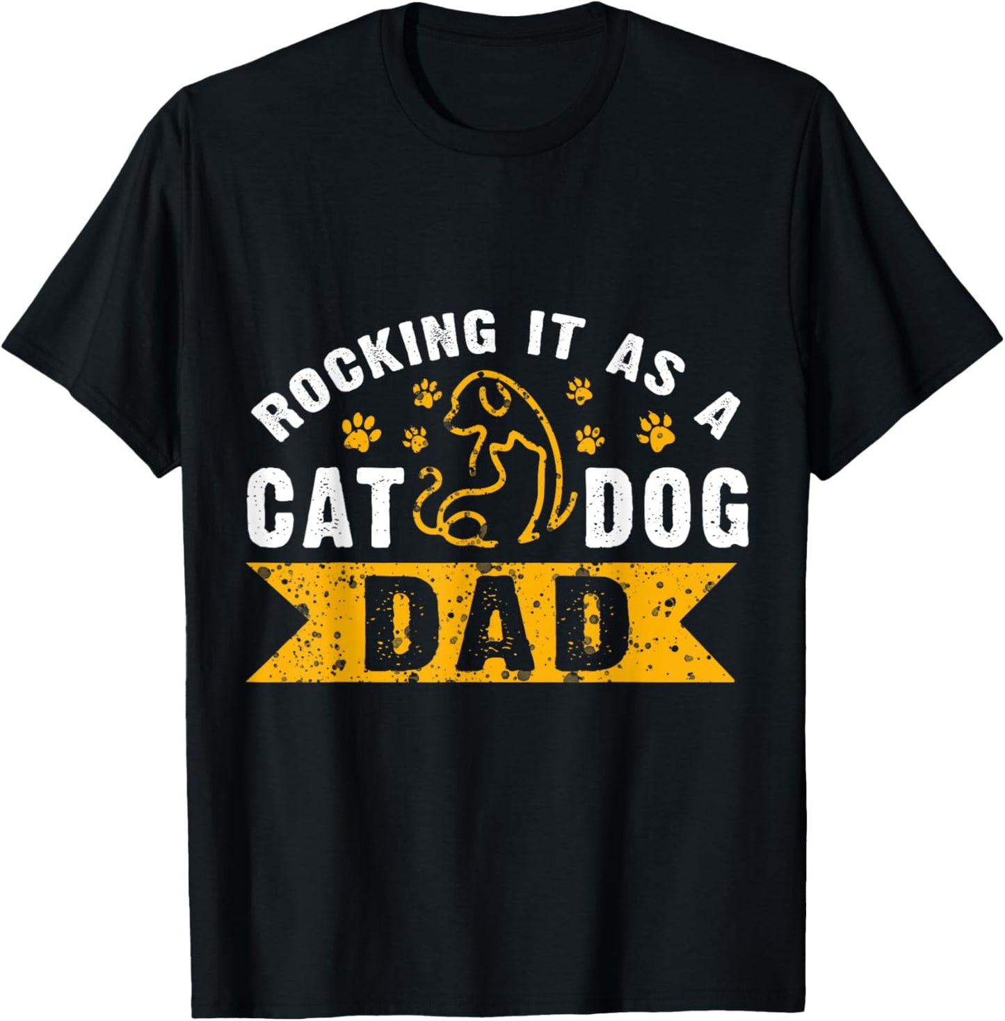 Rocking It As Cat And Dog Dad Funny Fathers Day Dog Lovers T-Shirt