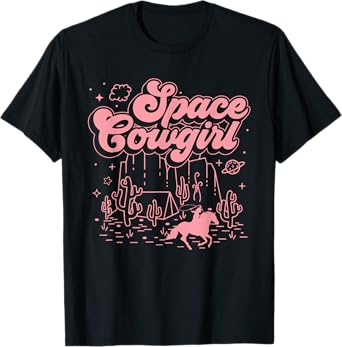 Space Cowgirls Shirt Bachelorette Party Rodeo Girls Women T-Shirt
