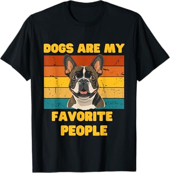 Dogs Are My Favorite People!- Dog Lover men and women T-Shirt