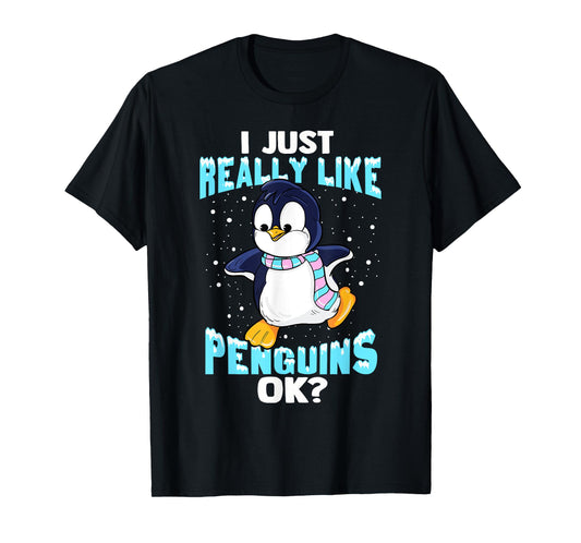 I Just Really Like Penguins Ok Girl Boy Kids Penguin T-Shirt