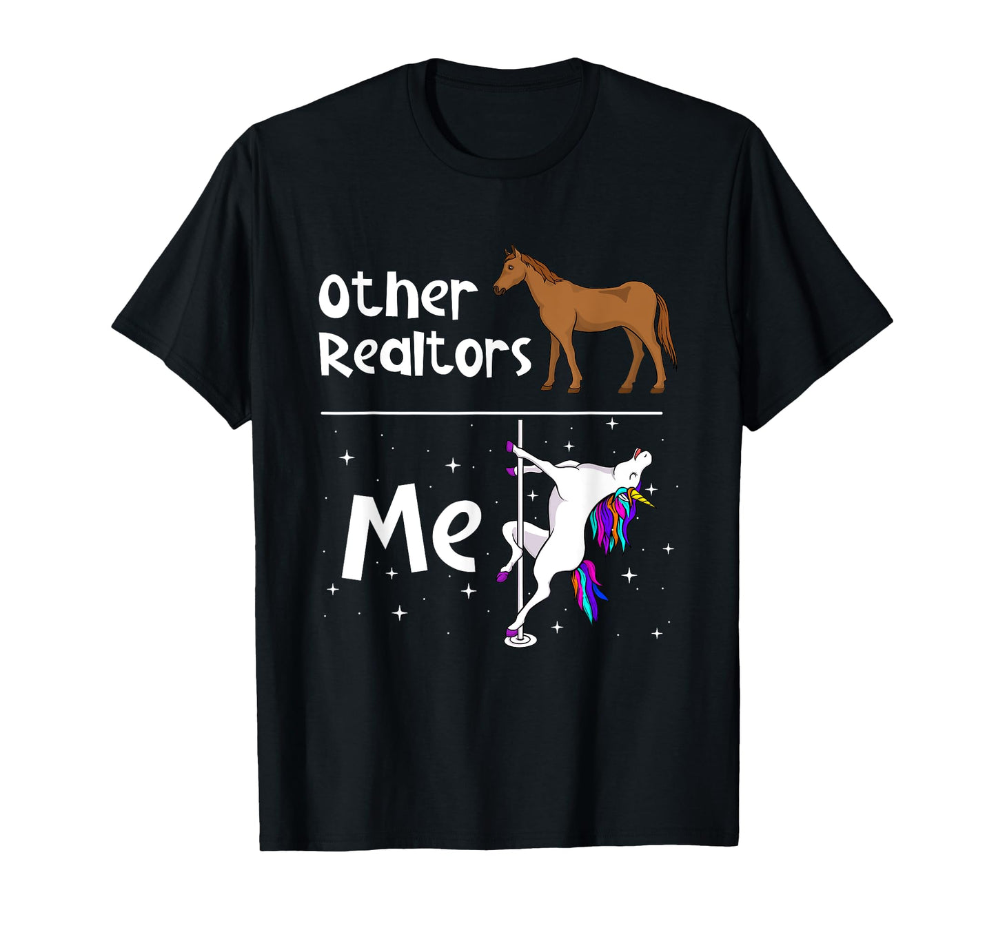 Other Realtors - Unicorn Real Estate Agent Property Seller T-Shirt