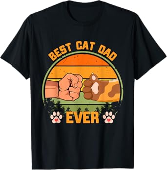 Best Cat Dad Ever Fathers Day Kitten Lover Feline Pet Owner Men Women Kids T-Shirt
