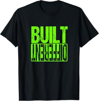 Green Built Different Green Color Graphic Green T-Shirt