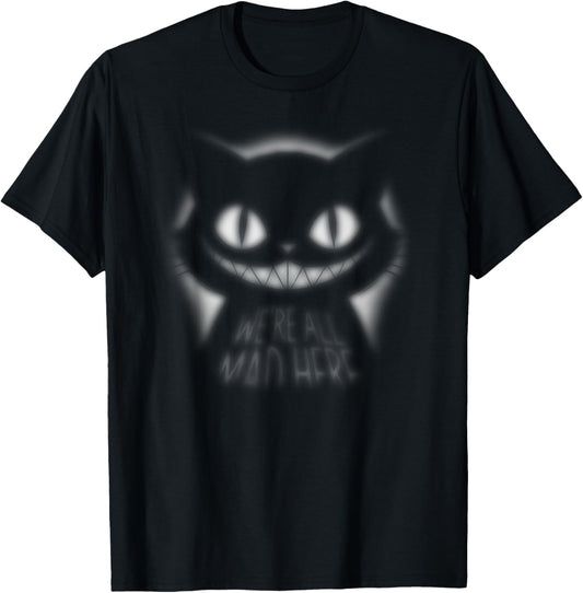 Alice in Wonderland - We're All Mad Here Cheshire Cat Quote Men Women T-Shirt