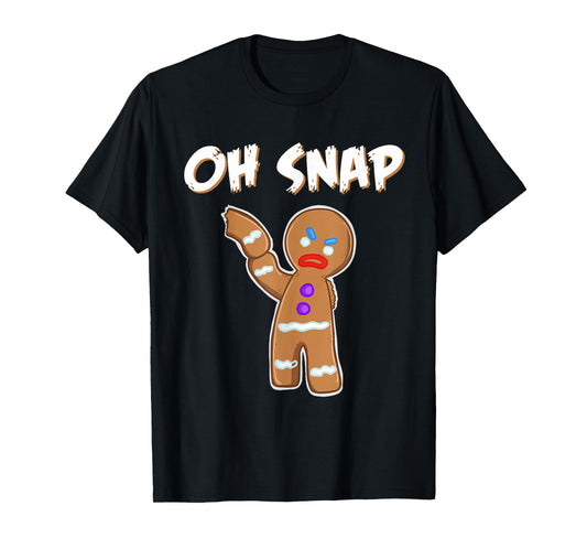 Gingerbread Man Oh Snap Christmas Funny Cookie Baking Gift T-Shirt