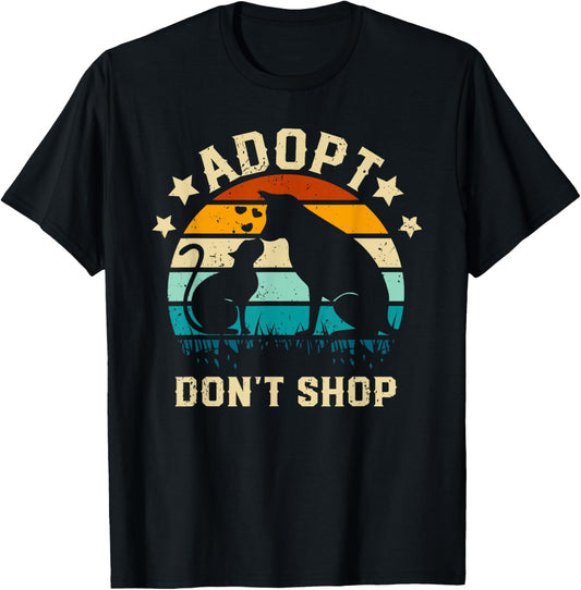 Adopt Don't Shop Animal Rescue Dog Cat Animal Shelter Pet T-Shirt