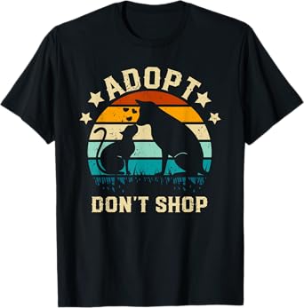 Adopt Don't Shop Animal Rescue Dog Cat Animal Shelter Pet Men Women Kids T-Shirt
