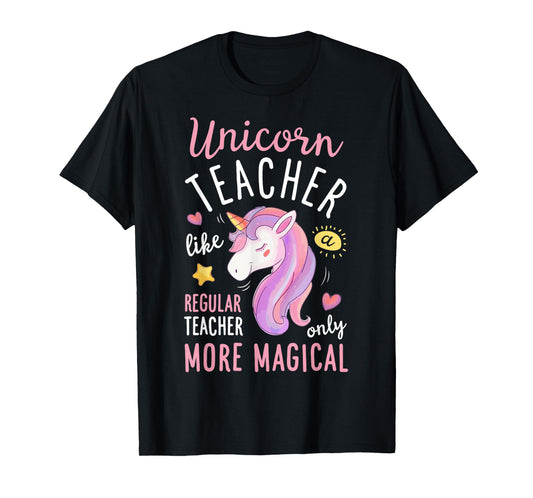 Unicorn Teacher Funny Women Teachers Back To School Gifts T-Shirt