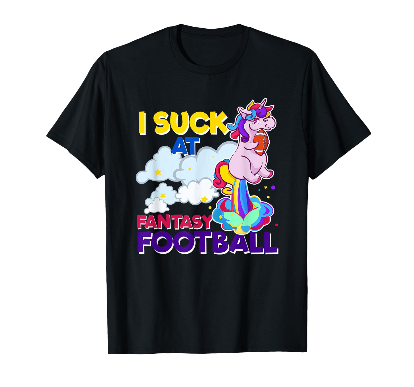I Suck At Fantasy Football Funny Gift T-Shirt