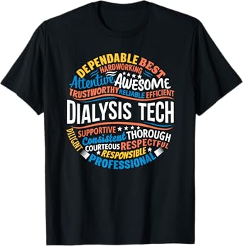Dialysis Tech Tshirts Funny Dialysis Technician Week Gifts T-Shirt