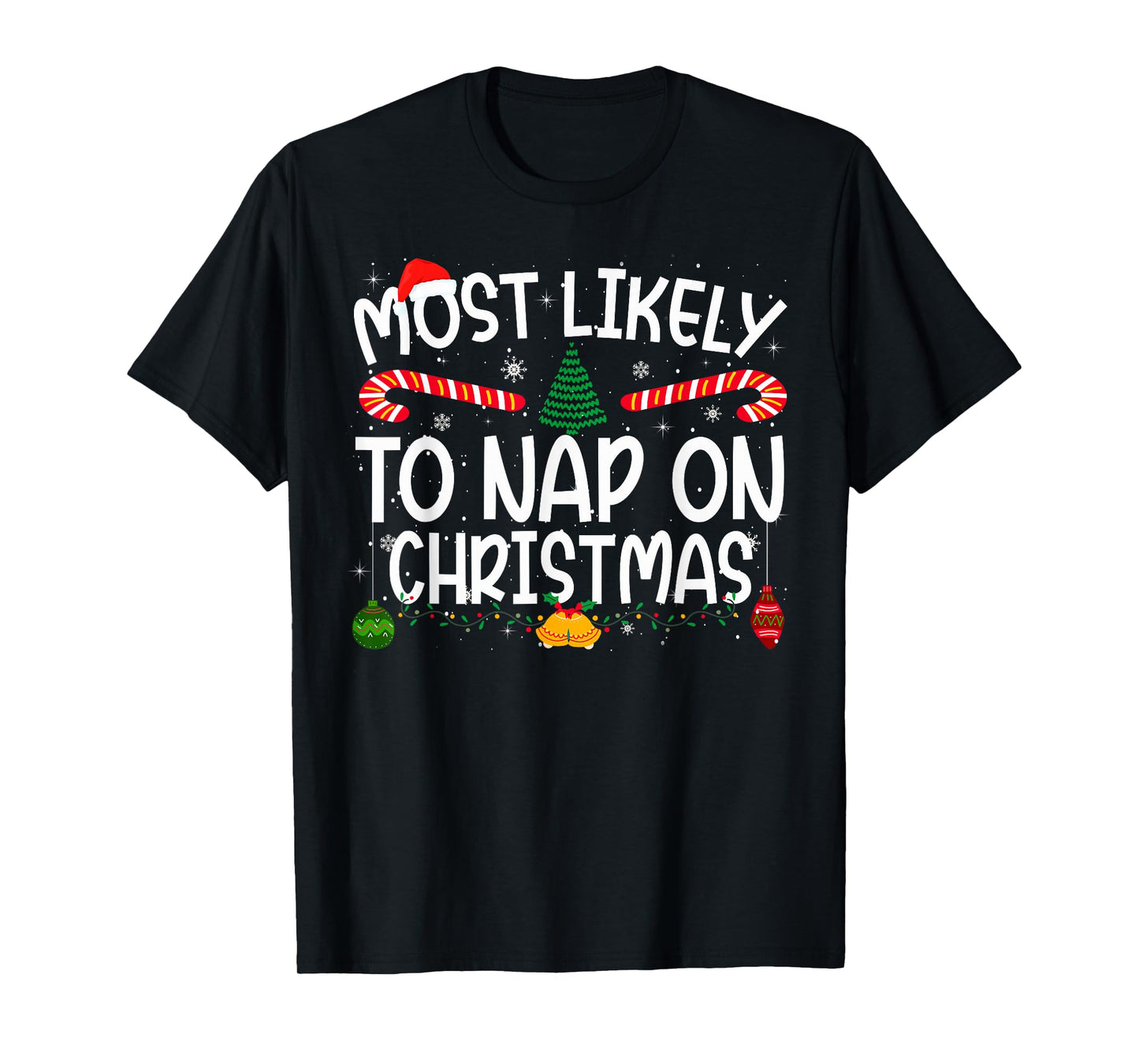Family Matching Xmas Most Likely to Nap On Christmas T-Shirt