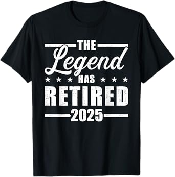Legend hat retired 2025 for coworker in retirement T-Shirt