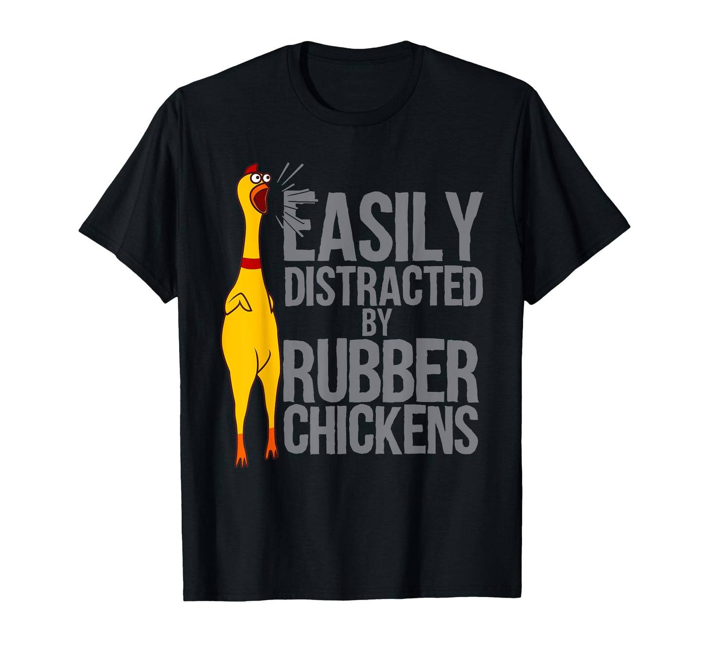 Funny Rubber Chicken Art For Men Women Giant Rubber Chicken T-Shirt