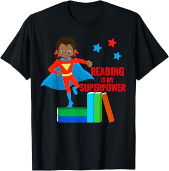 Reading is My Superpower African American Girl Books T Shirt T-Shirt