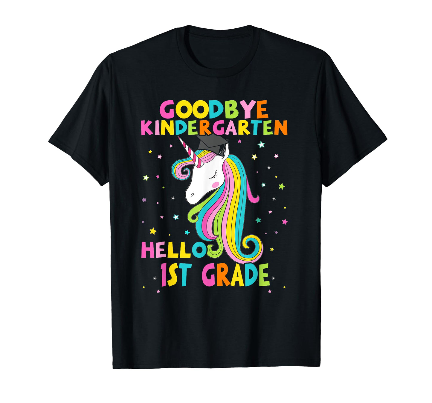 Goodbye Kindergarten Hello First 1st Grade Magical Unicorn T-Shirt