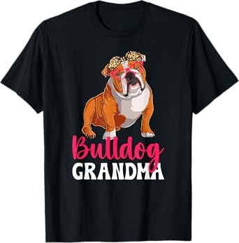 Bulldog Grandma Bulldog Grandmother English Bulldog Grandma T-Shirt
