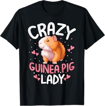 Crazy Guinea Pig Lady Women Girl Kid Funny Guinea Pig Lover T-Shirt