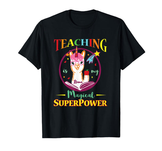 Teaching Is Magical Superpower Llama Teacher Men Women T-Shirt