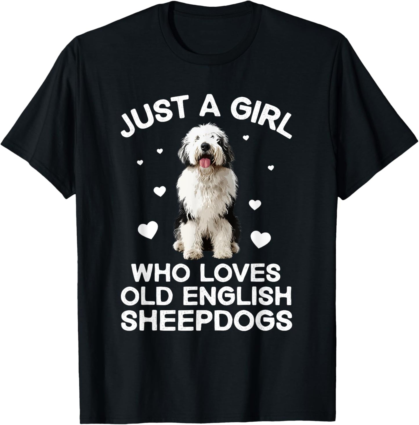 Funny Old English Sheepdog Design For Women Sheepdog Lover T-Shirt