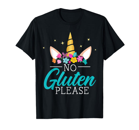 No Gluten Please Unicorn Celiac Disease Awareness Month T-Shirt