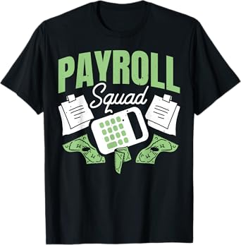 Payroll Squad T-Shirt