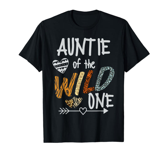 Auntie of The Wild One Animal Safari 1st Birthday Theme T-Shirt