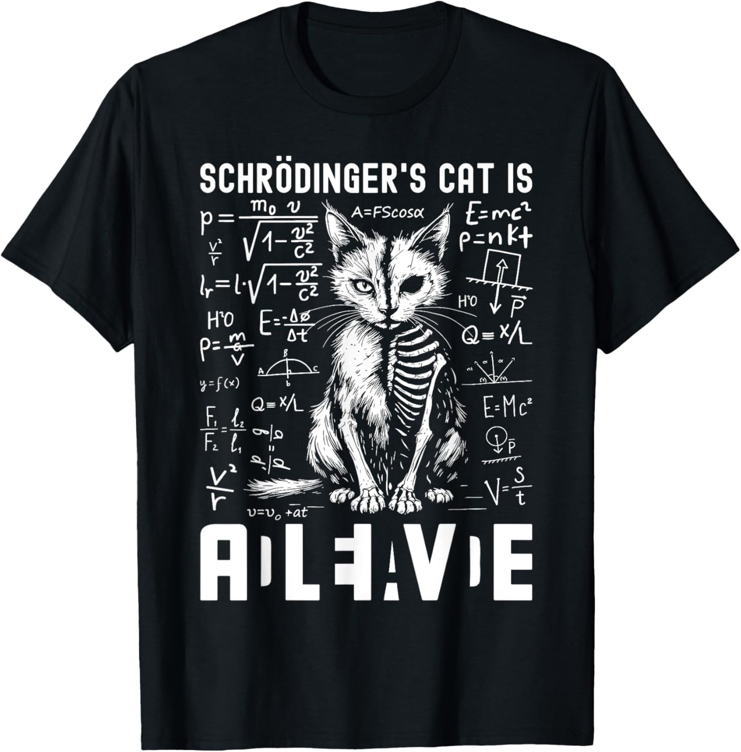 Schrodinger's Cat Dead And Alive Physics Teacher T-Shirt