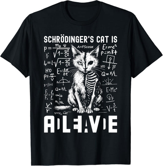 Schrodinger's Cat Dead And Alive Physics Teacher T-Shirt