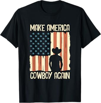 Make America Cowgirl Cowboy Again Western 4th Of July Gifts T-Shirt