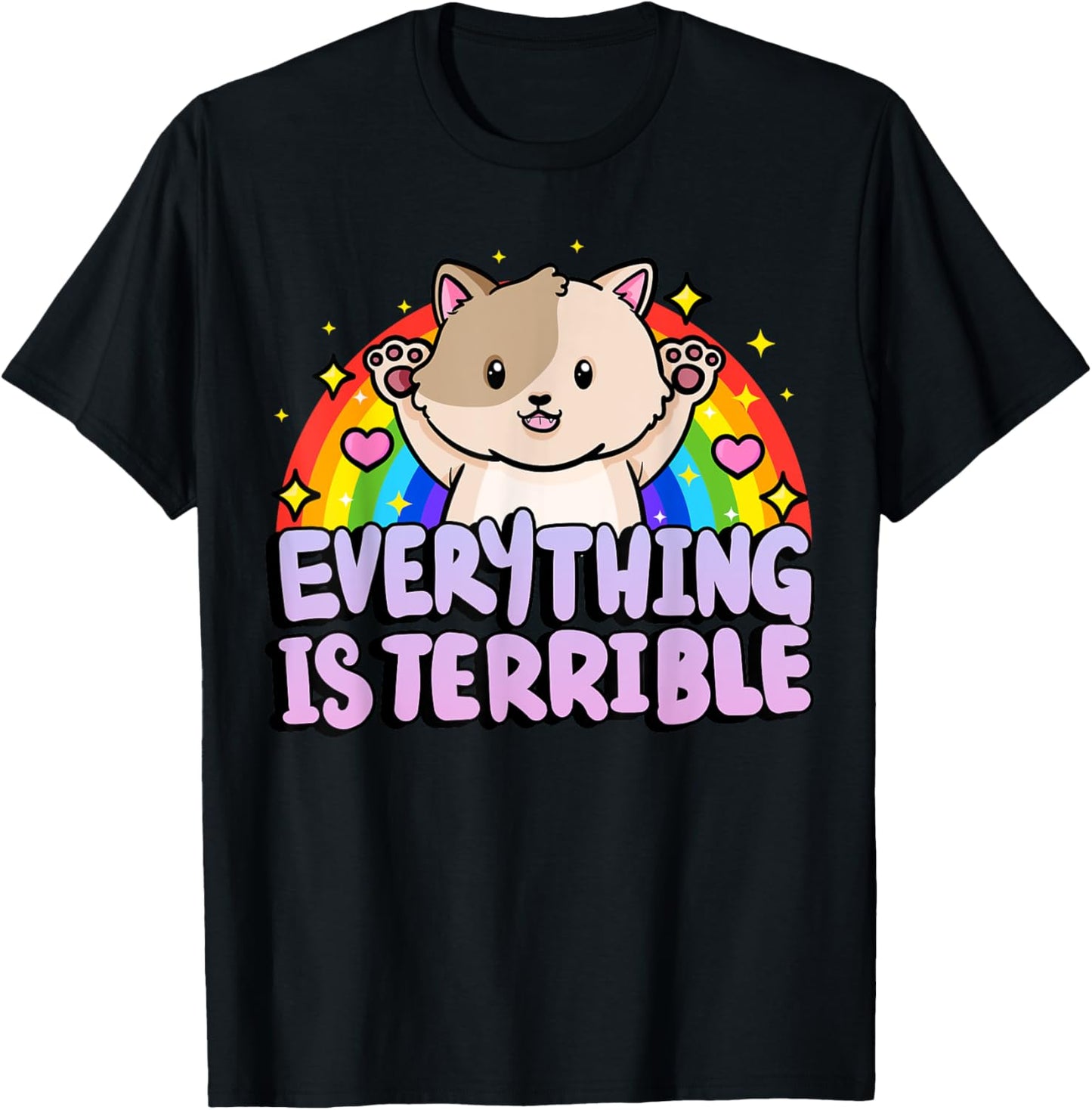 Everything Is Terrible Sarcasm Rainbow Kitten Cute Cat T-Shirt