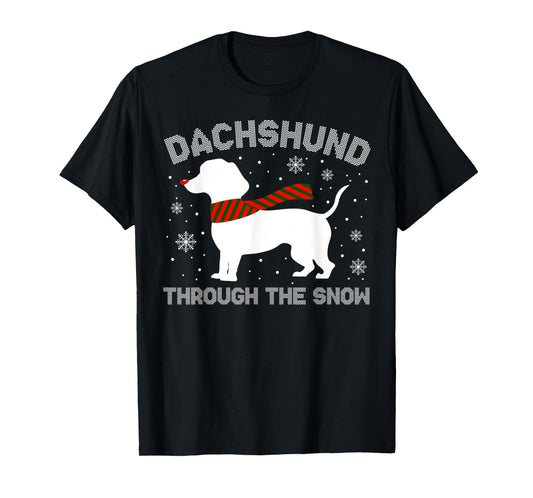 Dachshund Through The Snow Funny Christmas Pajamas Dog Lover Men Women T-Shirt