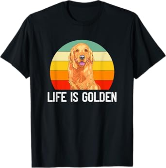 Funny Golden Retriever Life Is Golden Vintage Dog Lover T-Shirt