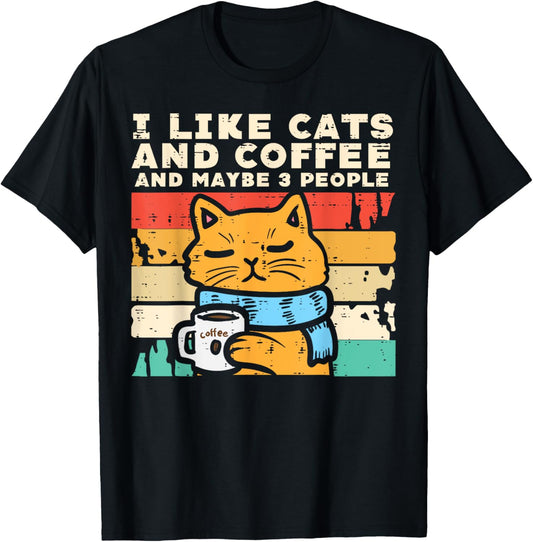 I Like Cats Coffee 3 People Funny Pet Owner Men Women Kids T-Shirt
