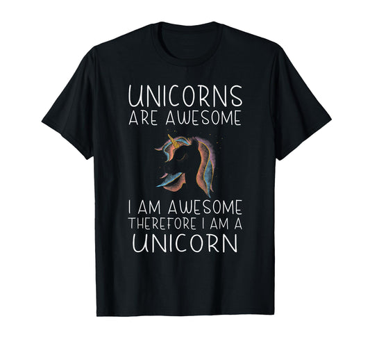Die glitzernden Einhrner Unicorn - Unicorns are awesome, I am awesome T-Shirt
