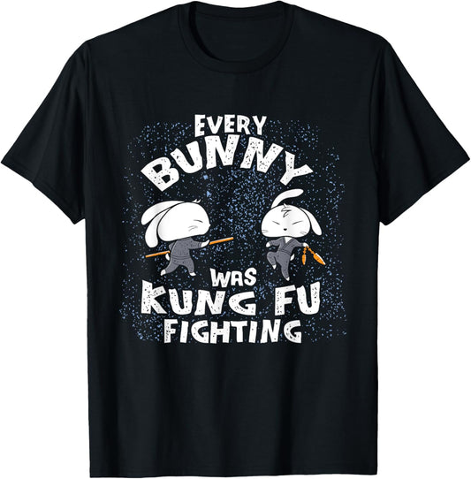 Every Bunny Was Kung Fu Fighting Ninja Easter Bunnies Rabbit T-Shirt