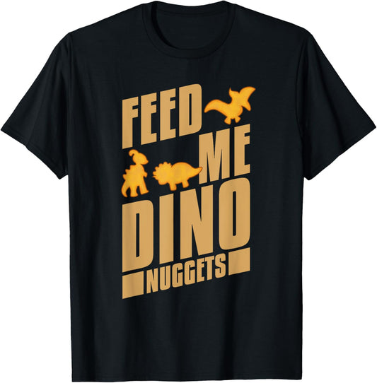 Dino Chicken Nugget Dinosaur Nugs Veggie Funny T-Shirt