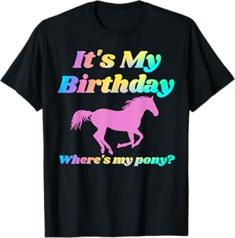 It's My Birthday Horse Lover Adult Funny Party Happy Gift T-Shirt
