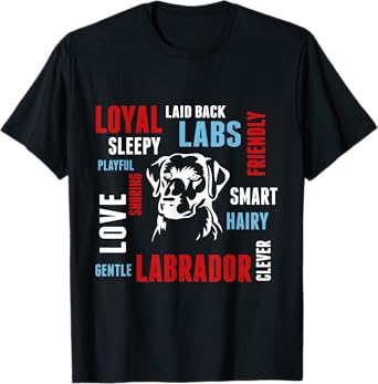 I Love My Loyal Lab - Cute Labrador Dog Tee Shirt