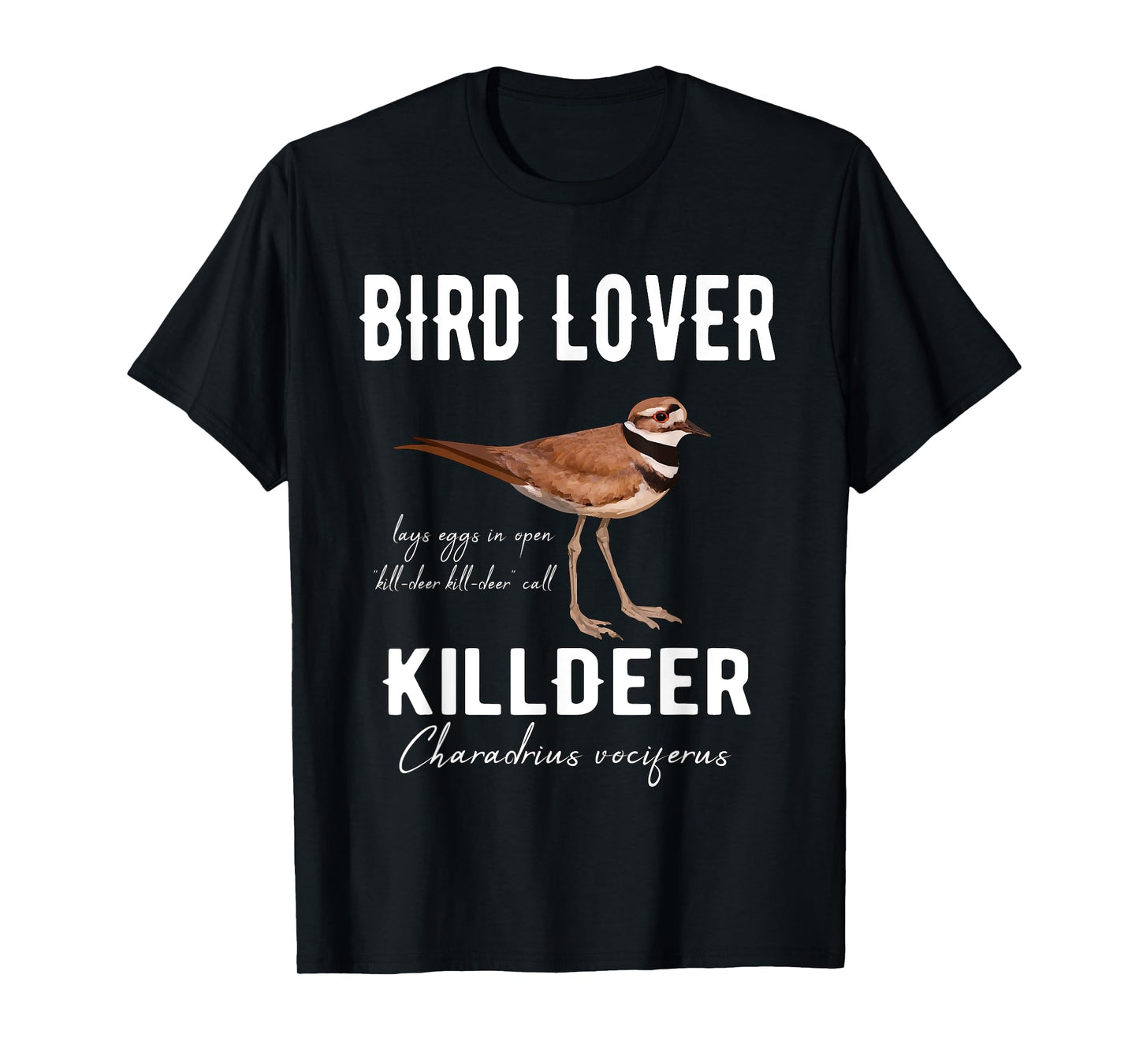 Bird Lover Killdeer T-Shirt with Scientific Name Birder Gift T-Shirt