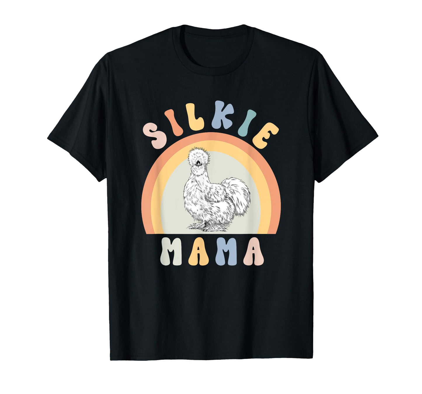 Silkie Mama Silky Chicken Mom Farm Animal Lovers T-Shirt