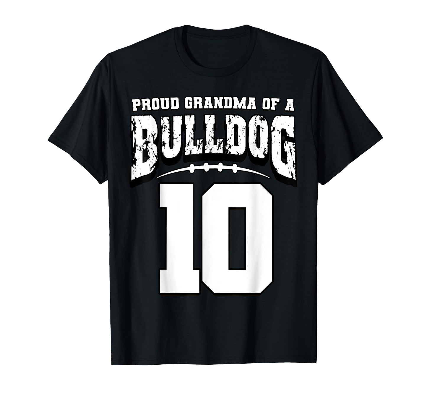 Proud Bulldog Football Grandma Of Player 10 T-Shirt