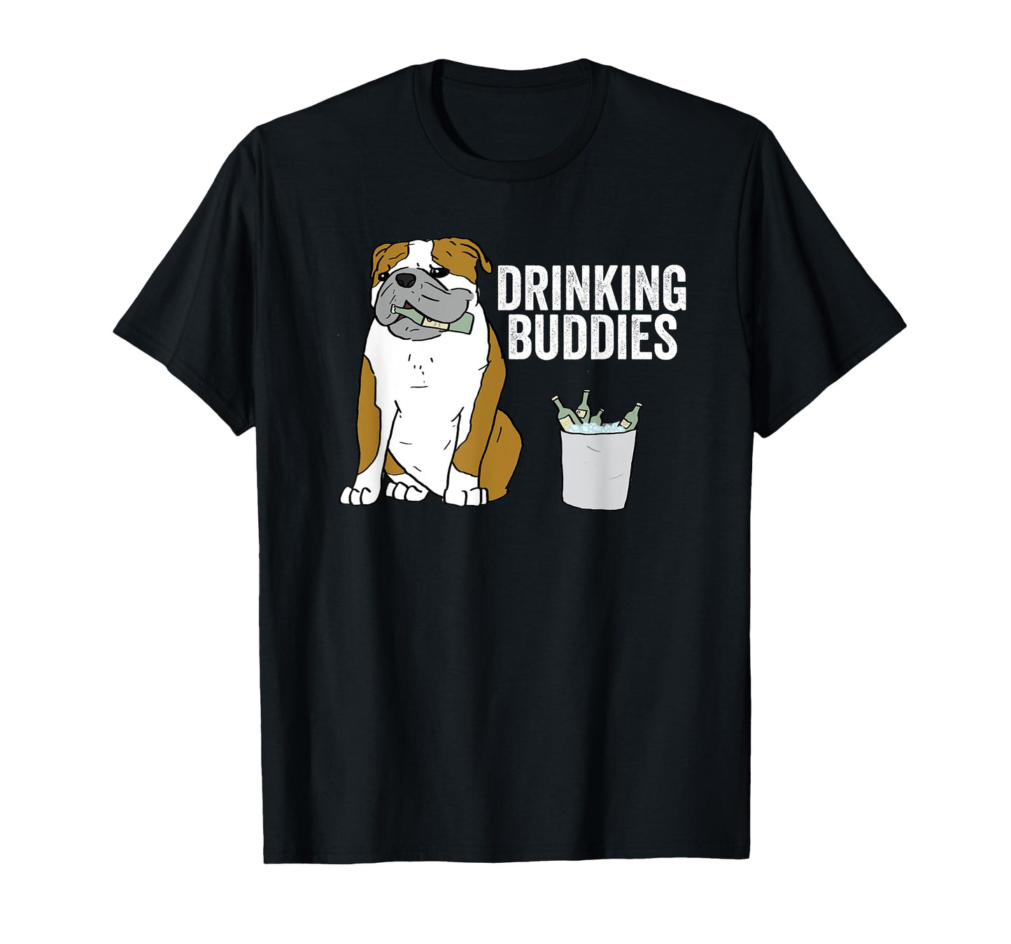 English Bulldog Drinking Buddies T-Shirt Dog Beer Shirt T-Shirt for Men Women