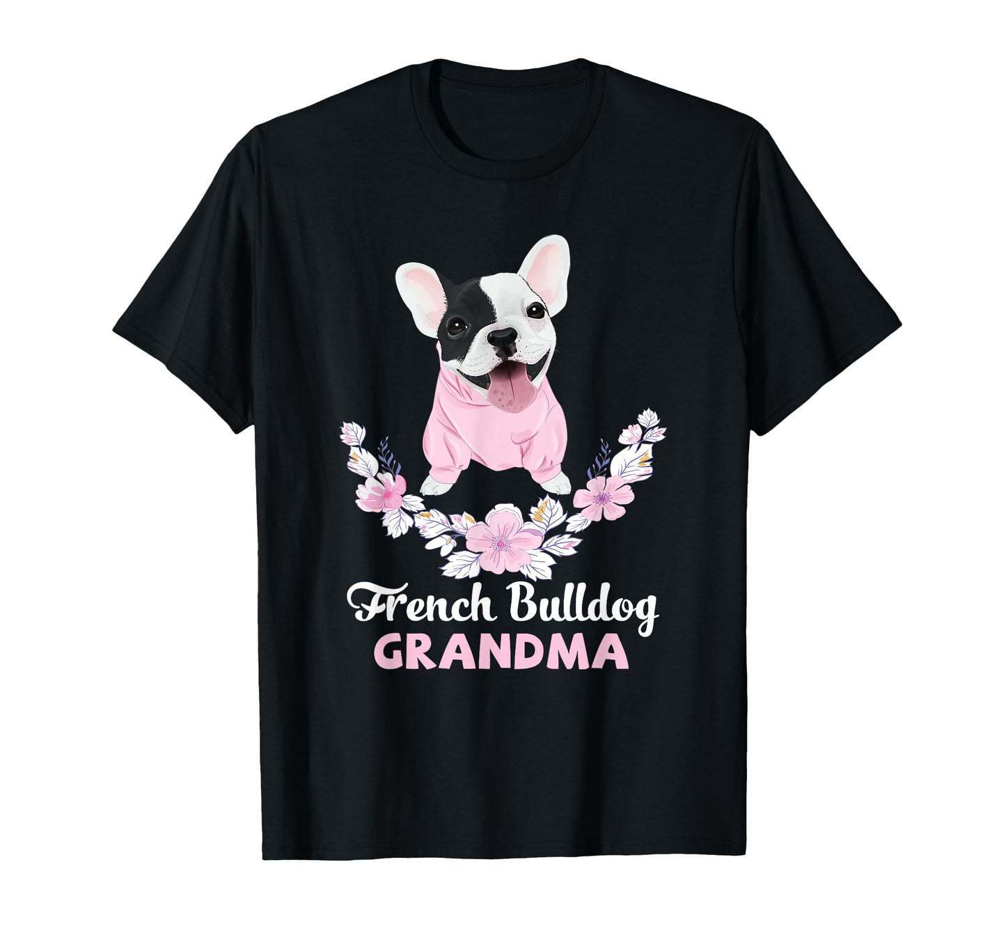 French Bulldog Grandma Frenchie Grandma T-Shirt for Men Women Girls Kids