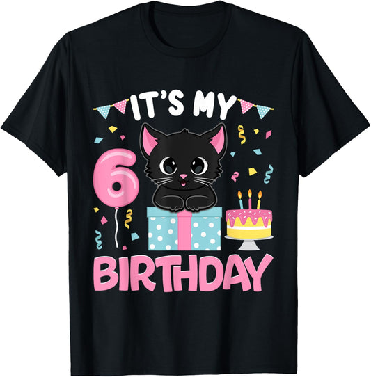 Its My 6th Birthday Girl Cat Birthday 6 Year Old BDay Party T-Shirt