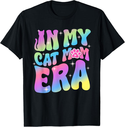In My Cat Mom Era Tie Dye Groovy Retro Cat Owner Women Girls T-Shirt