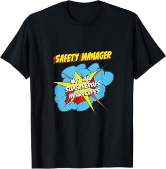 Safety Manager Funny Superhero Job T-Shirt
