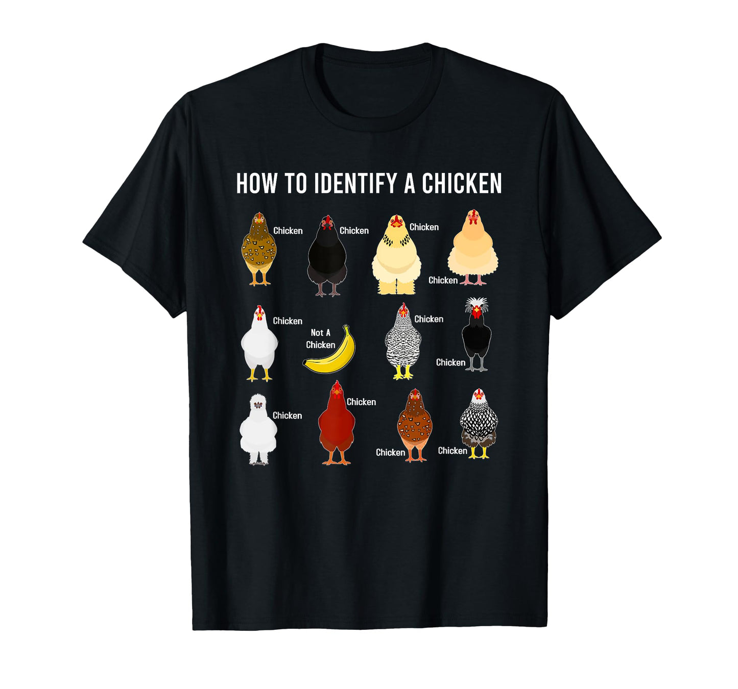 How To Identify A Chicken Funny Chicken Lover T-Shirt