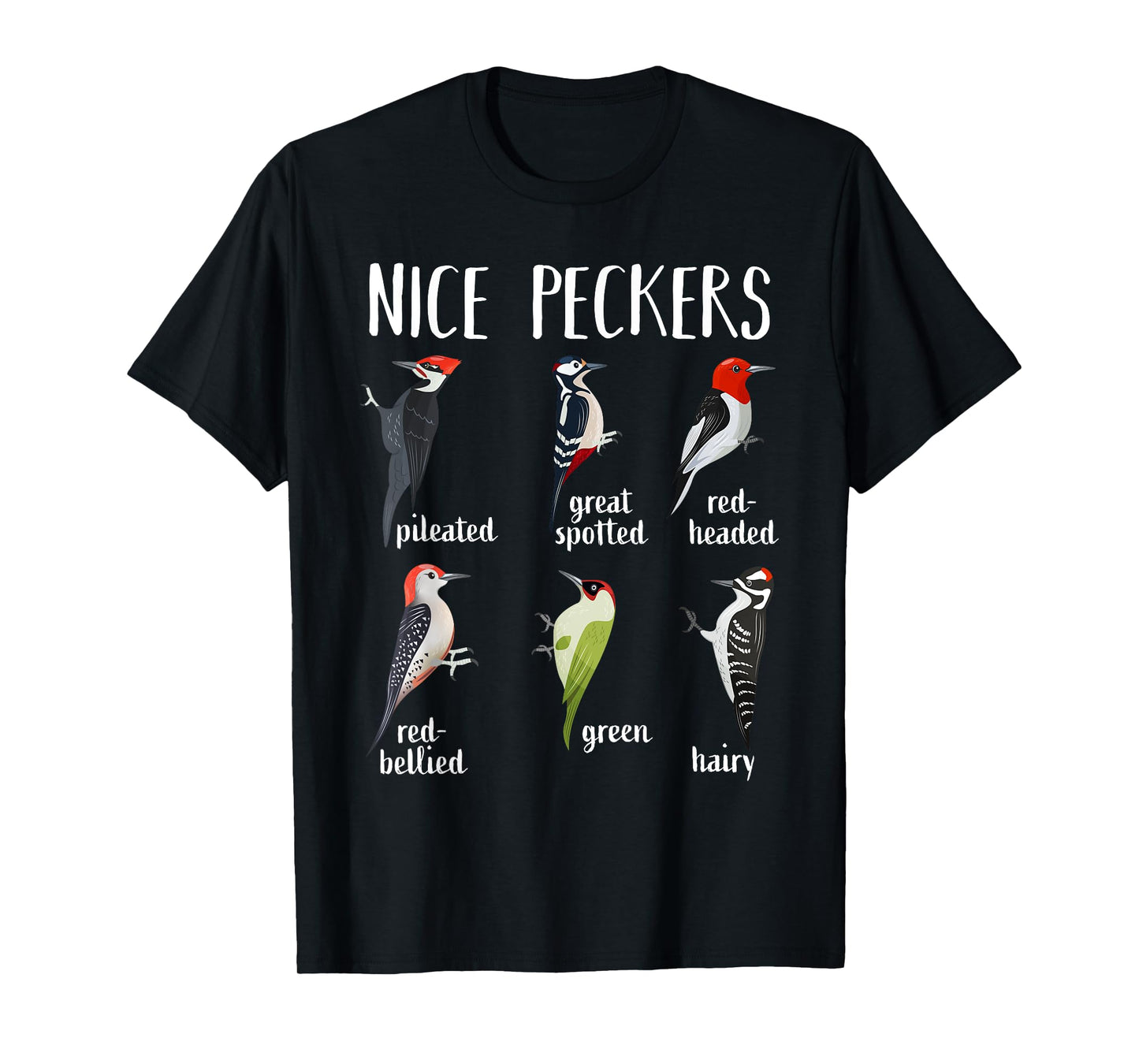 Woodpecker Nice Peckers Funny bird watching Birding T-Shirt