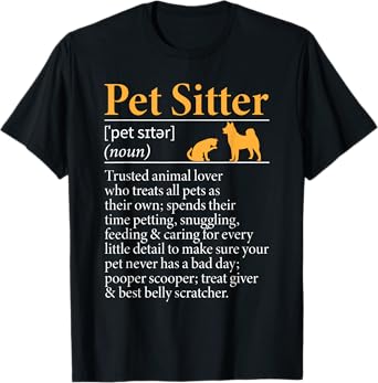 Pet Sitter Definition Pet Sitter Pet Sitting T-Shirt